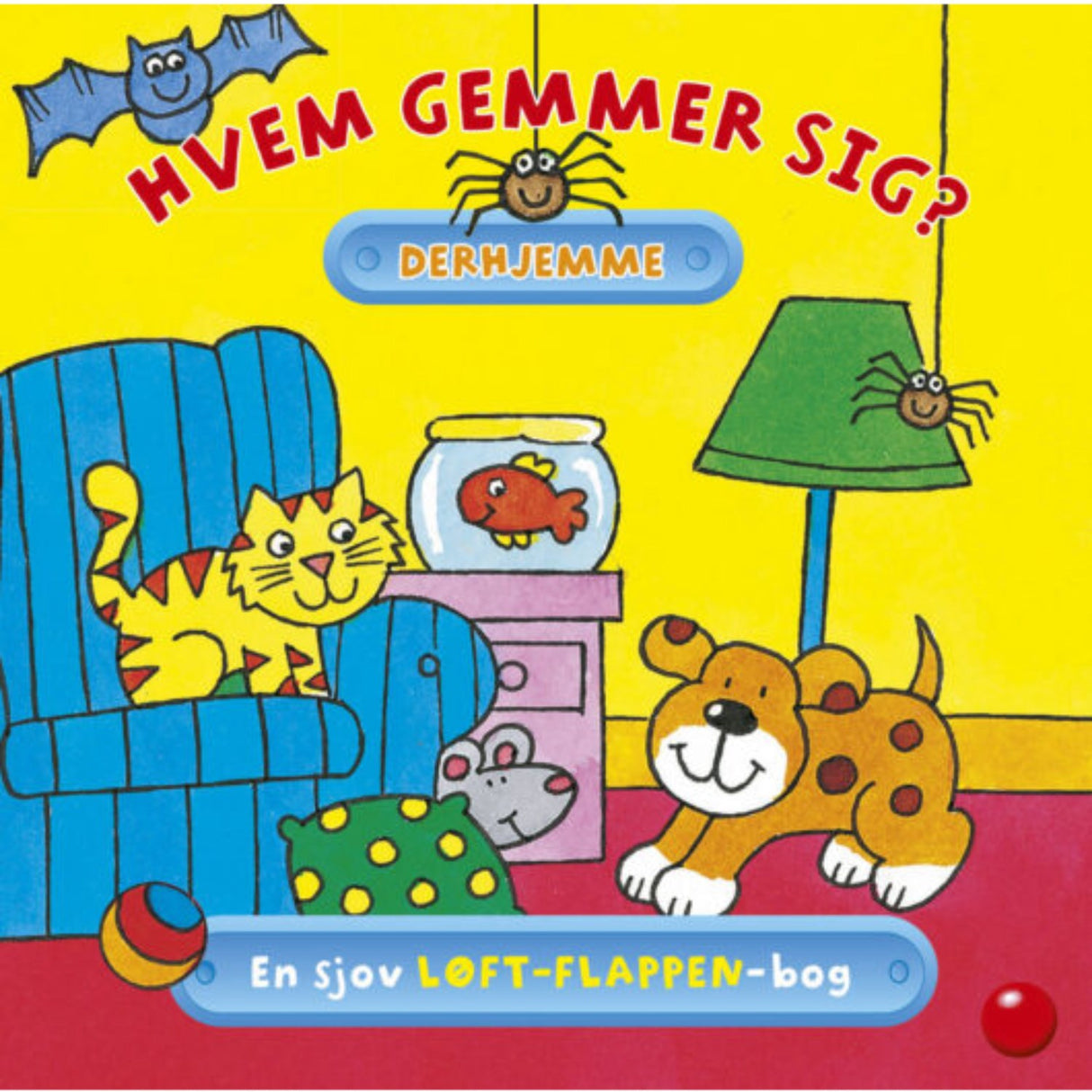 Forlaget Bolden Hvem Gemmer Sig Derhjemme?