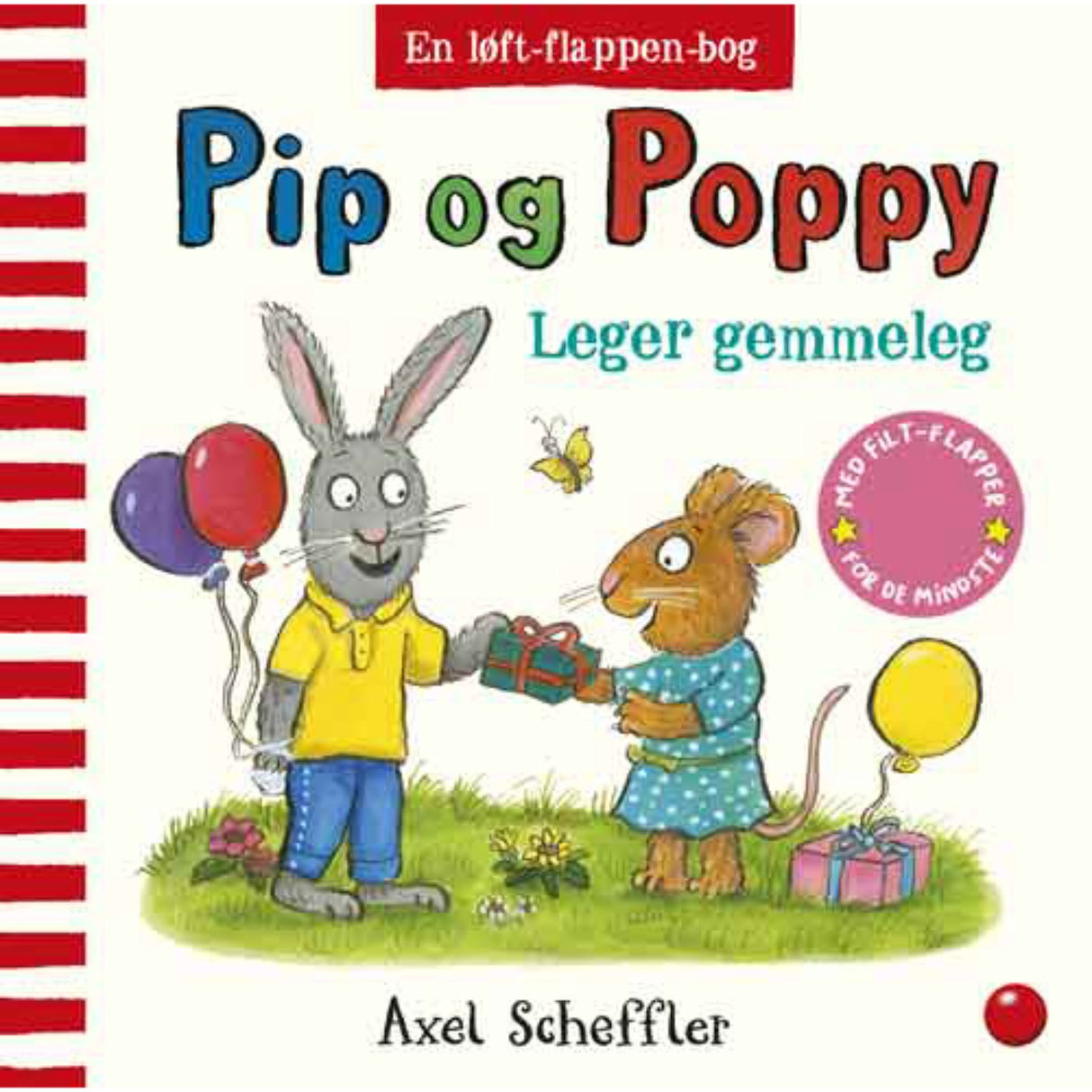 Forlaget Bolden Pip Og Poppy Leger Gemmeleg (Med Filtflapper)