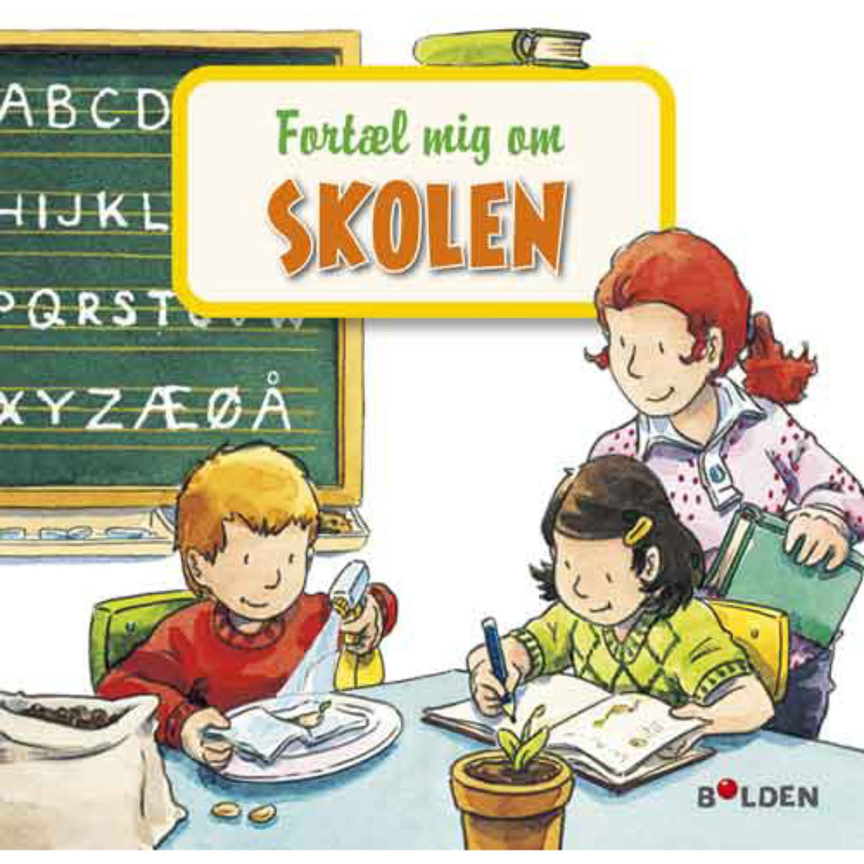 Forlaget Bolden Læselarven: Fortæl Mig Om Skolen