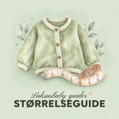 Tøj størrelsesguide til børn - Find den rigtige størrelse