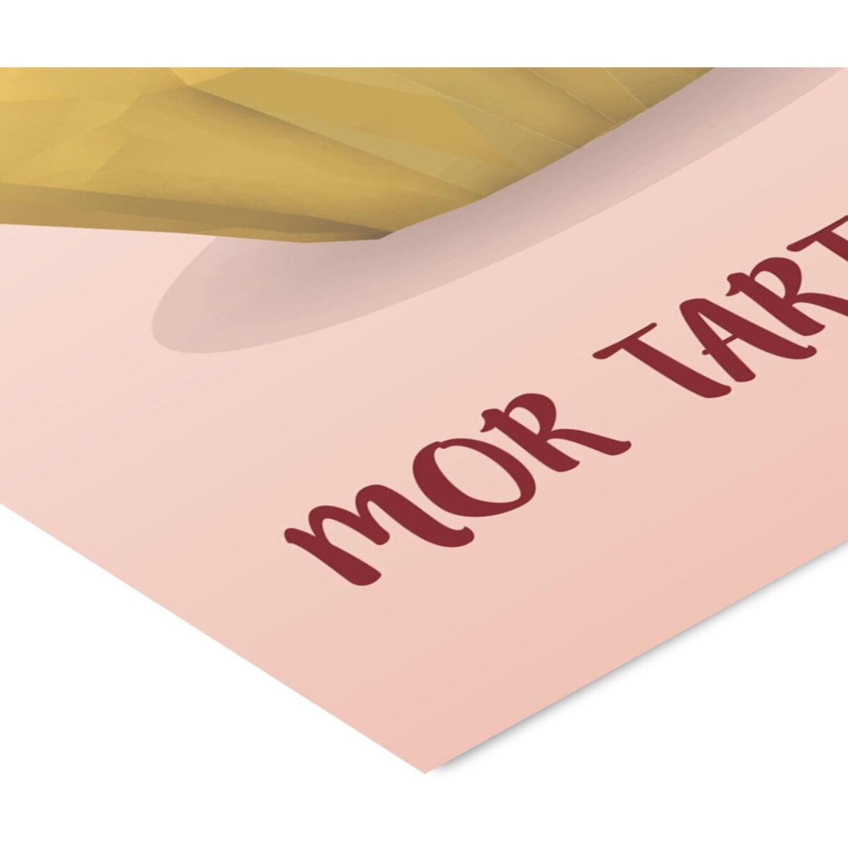 Poster & Frame Citatplakat - Mor Tarteletter