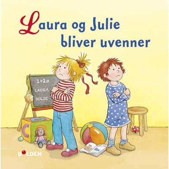 Bolden Læselarven: Laura Og Julie Bliver Uvenner