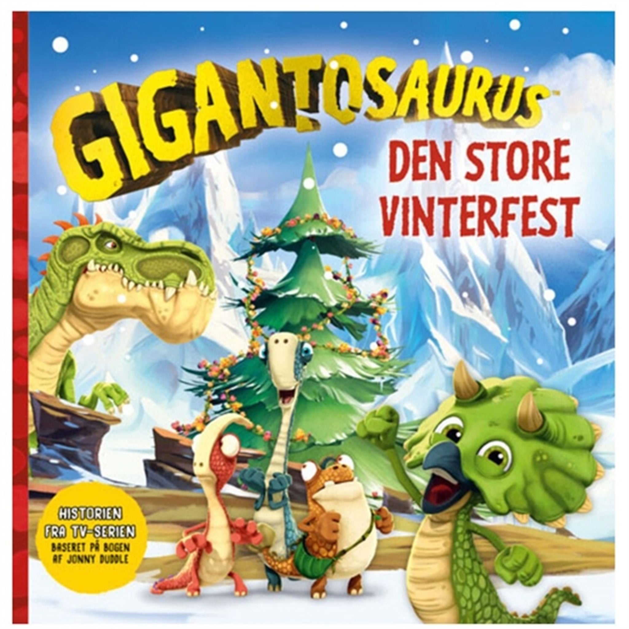 Alvilda Gigantosaurus – Den Store Vinterfest