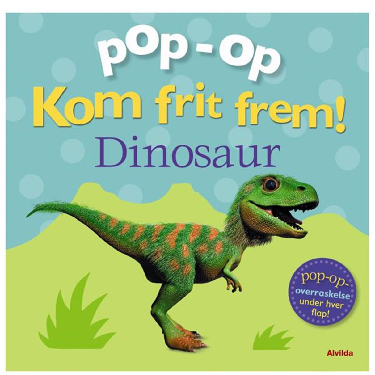 Alvilda Kom Frit Frem! Dinosaur