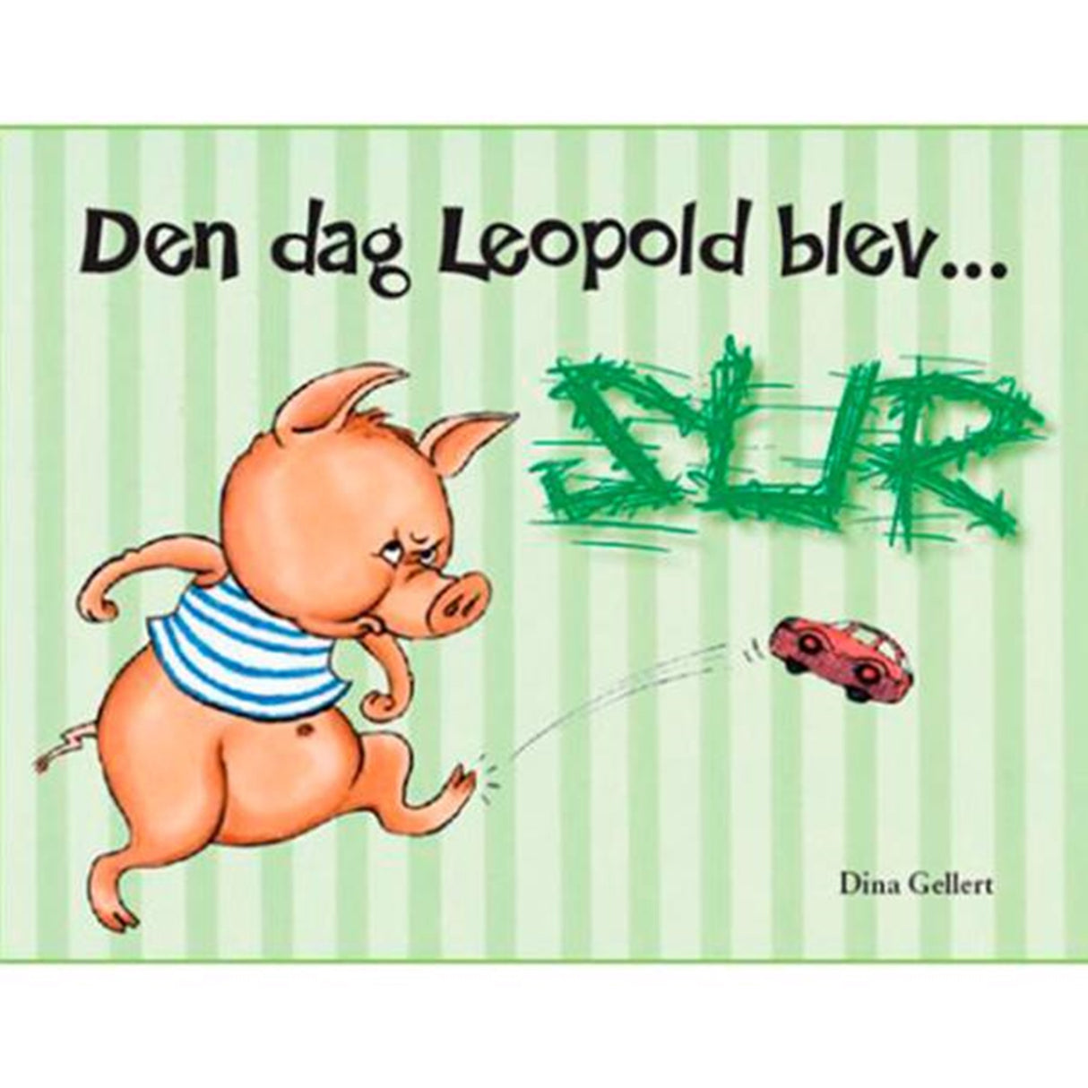 Bolden Den Dag Leopold Blev Sur