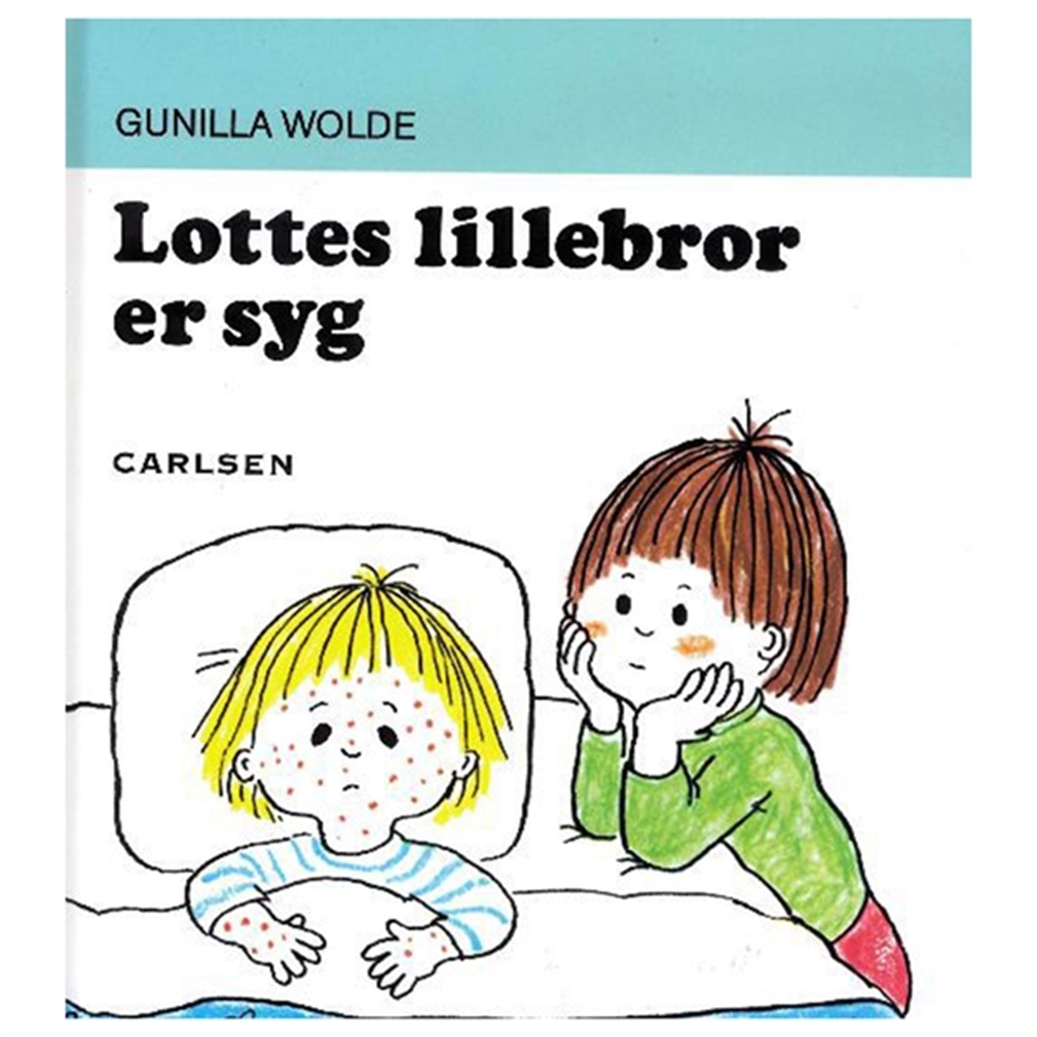 Forlaget Carlsen Lottes Lillebror Er Syg